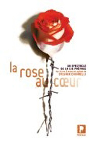 Affiche du spectacle La rose au cœur